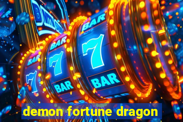 demon fortune dragon